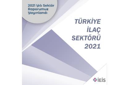 Türkiye İlaç Sektörü 2021 Raporu