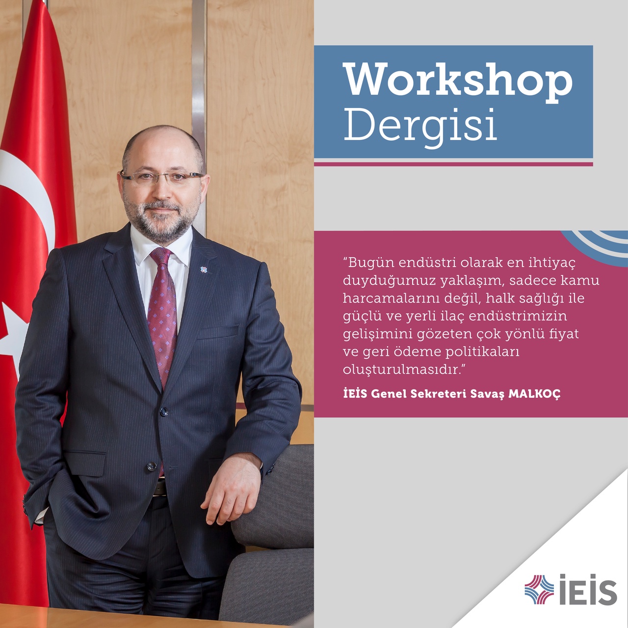 Workshop Dergisi - Etkin Sağlık Politikaları Toplumsal Sağlık ve Ülkelerin Gelişimi İçin Önemli