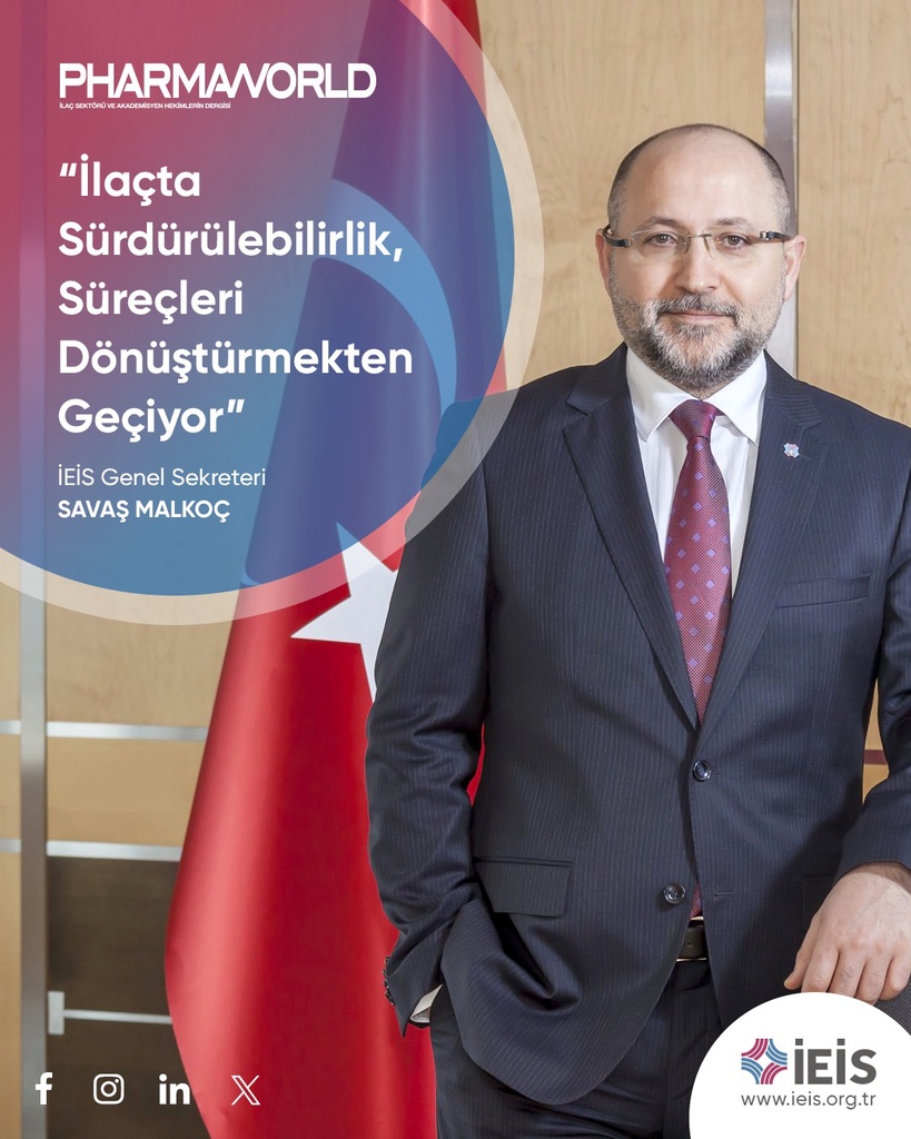 Pharma World - İlaçta Sürdürülebilirlik, Süreçleri Dönüştürmekten Geçiyor